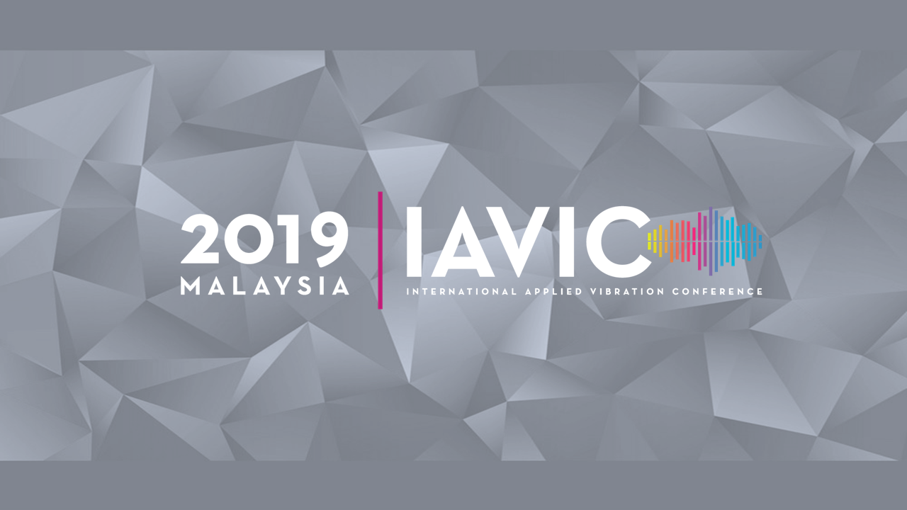 Come and Join Us at IAViC 19′ (International Applied Vibration Conference)