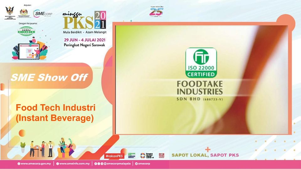 SAPOT LOKAL, SAPOT PKS 

SESI SME SHOW OFF 

Bersama

Food Tech 

Tujuan SME Sho…